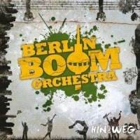 BERLIN BOOM ORCHESTRA – TO AND FRO