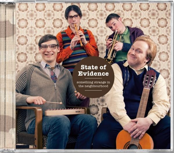 STATE OF EVIDENCE – SOMETHING STRANGE IN THE NEIGHBOURHOOD