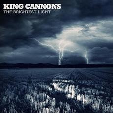 KING CANNONS – THE BRIGHTEST LIGHT