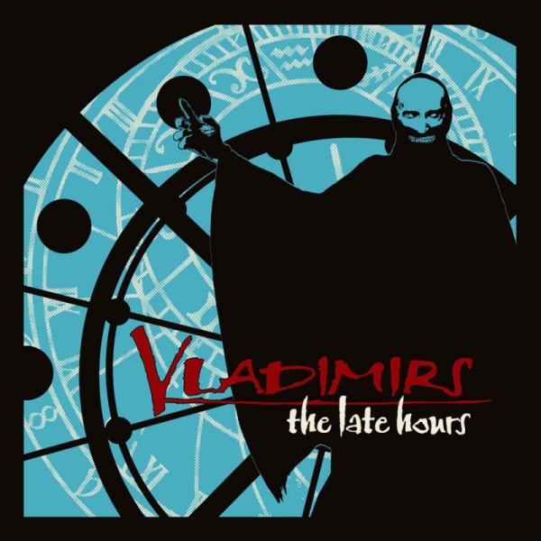 Vladimirs – The Late Hours