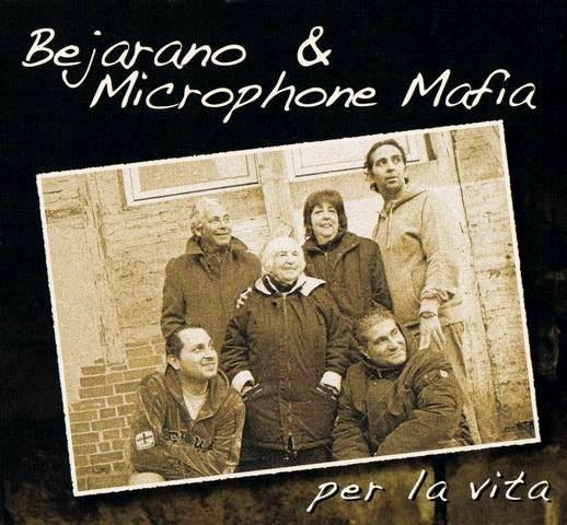 BEJARANO & MICROPHONE MAFIA – per la vita