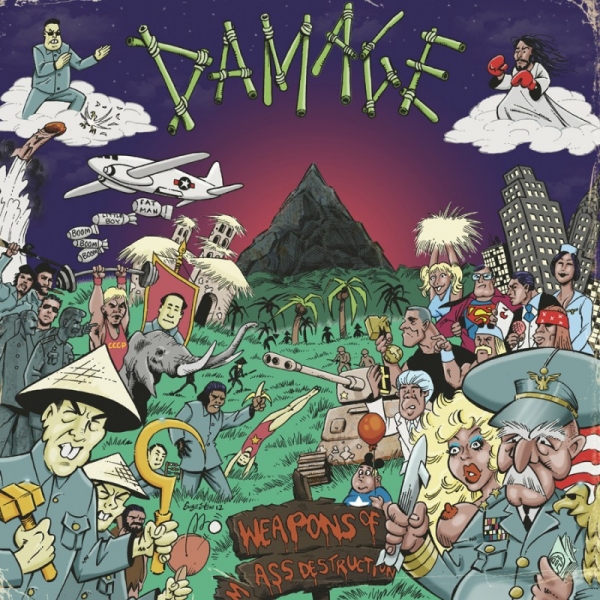 DAMAGE – WEAPONS OF MASS DESTRUCTION