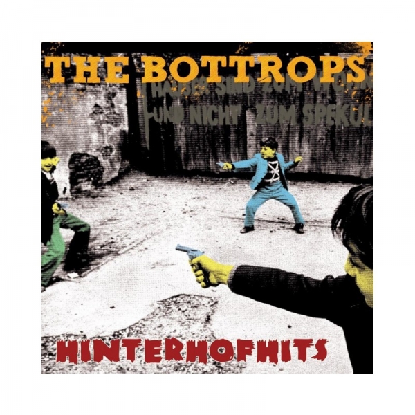 THE BOTTROPS – HINTERHOFHITS