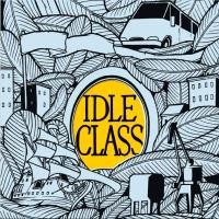 IDLE CLASS – STUMBLING HOME