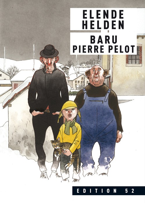 Baru and Pierre Pelot – Elende Helden