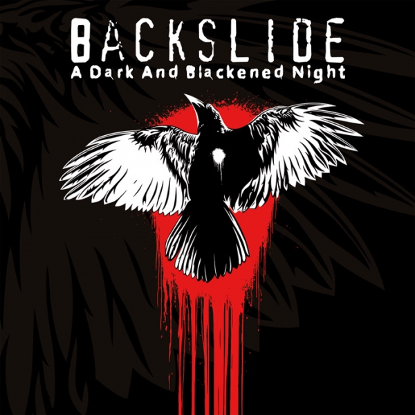 BACKSLIDE – a dark and blackened night