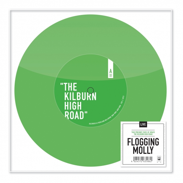 Flogging Molly – Live 7-Inch: The Kilburn High Road / Present State Of Grace
