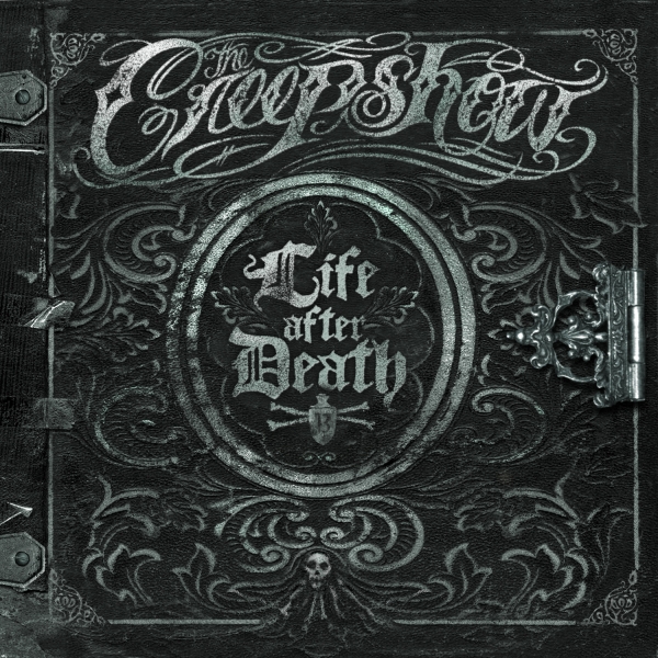 THE CREEPSHOW – LIFE AFTER DEATH