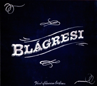 BLAGRESI – Hvad Ef Himininn Brotnar