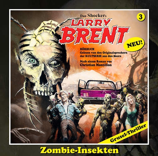 DAN SHOCKERs: LARRY BRENT – Neue Folge 3 (Romantruhe) => Zombie - Insekten (3CDs)
