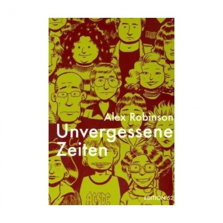 Alex Robinson – Unvergessene Zeiten