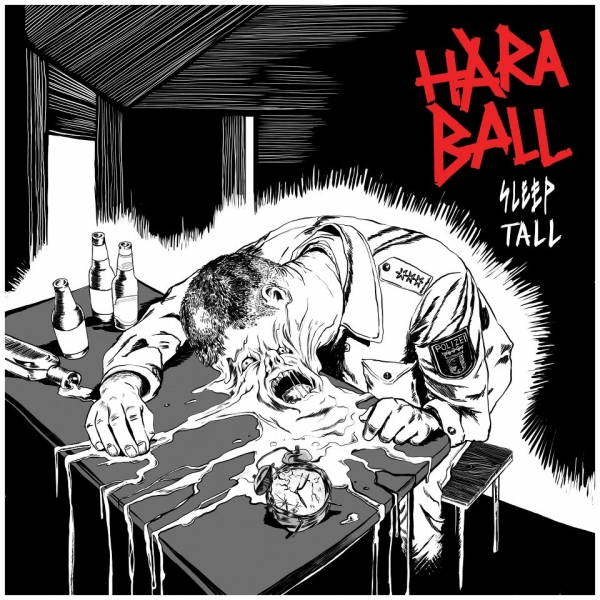 Haraball – Sleep Tall