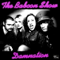 The Baboon Show – Damnation