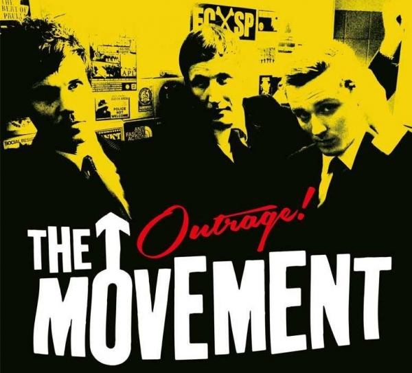 THE MOVEMENT – OUTRAGE!