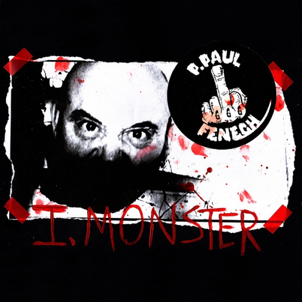 P. PAUL FENECH – I, MONSTER