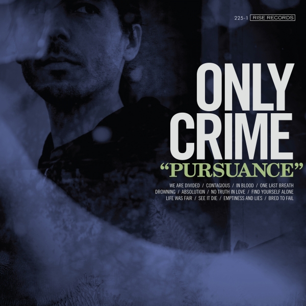 ONLY CRIME – pursuance