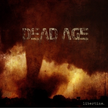 DEAD AGE – LIBERTINE