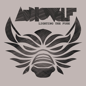 Audiowolf – Lighting The Fuse