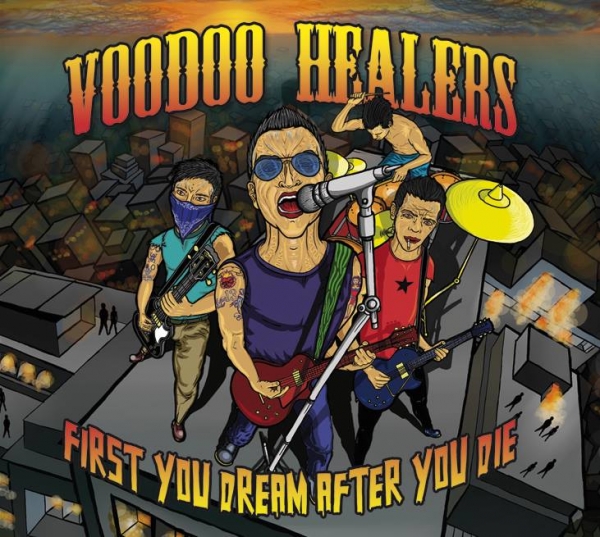 VOODOO HEALERS – FIRST YOU DREAM AFTER YOU DIE