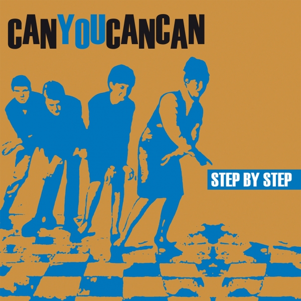 CANYOUCANCAN – step by step 7" (Single)