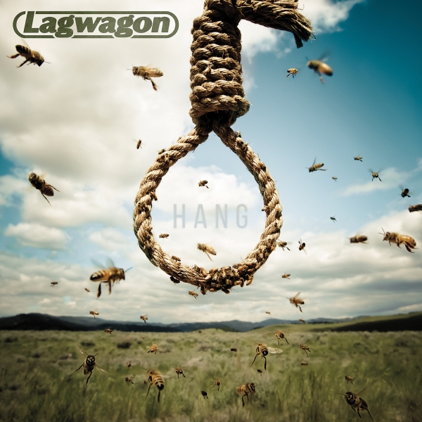 LAGWAGON – hang