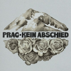 Prag – Kein Abschied