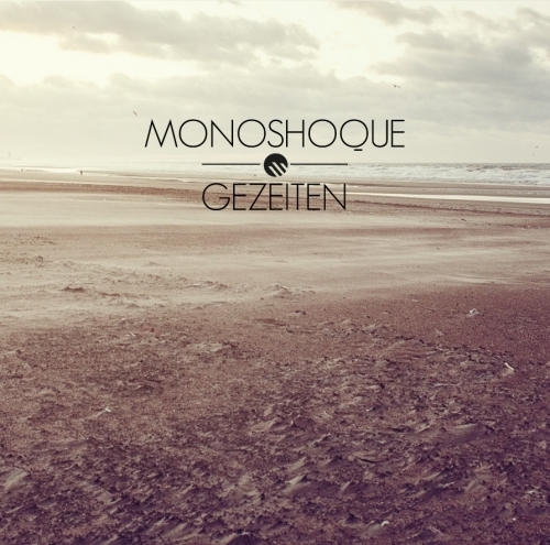Monoshoque – Gezeiten