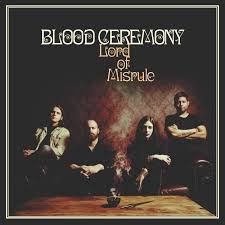 Blood Ceremony – Lord Of Misrule