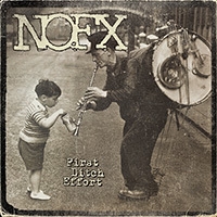 NOFX – First Ditch Effort