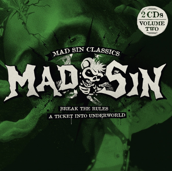 MAD SIN – BREAK THE RULES / A TICKET INTO UNDERWORLD