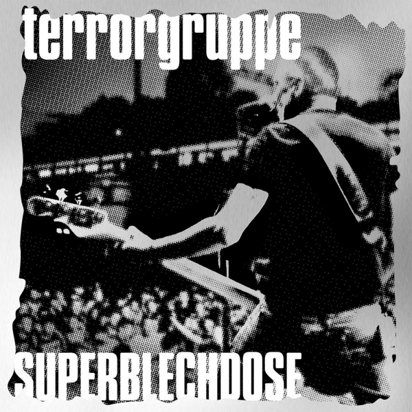 TERRORGRUPPE – SUPERBLECHDOSE