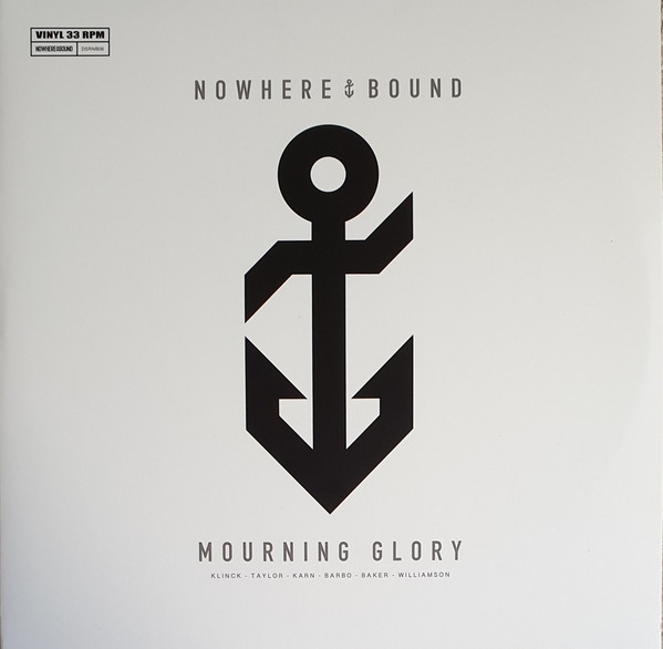 NOWHEREBOUND – MOURNING GLORY