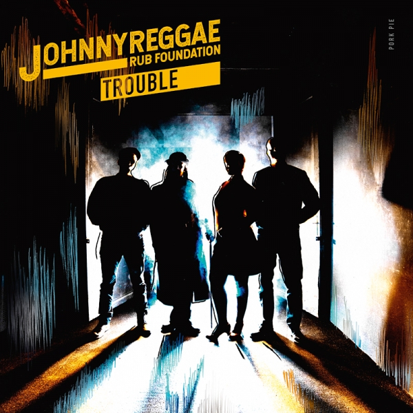 JOHNNY REGGAE RUB FUNDATION – TROUBLE
