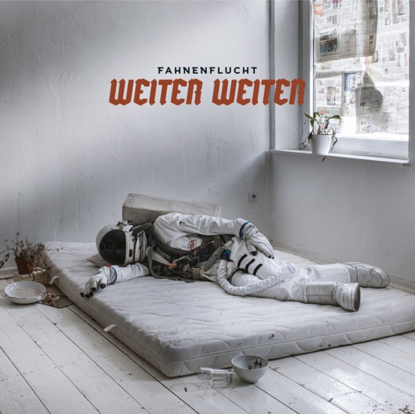 FAHNENFLUCHT – WEITER, WEITER