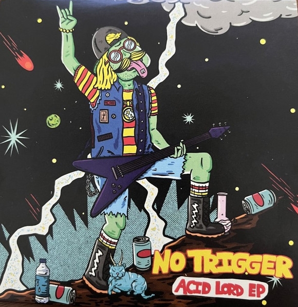 NO TRIGGER – ACID LORD