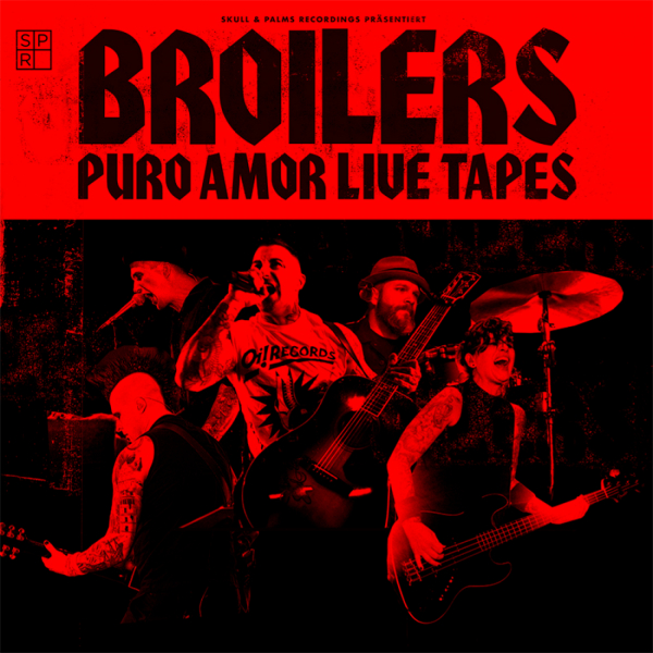 BROILERS – PURO AMOR LIVE TAPES