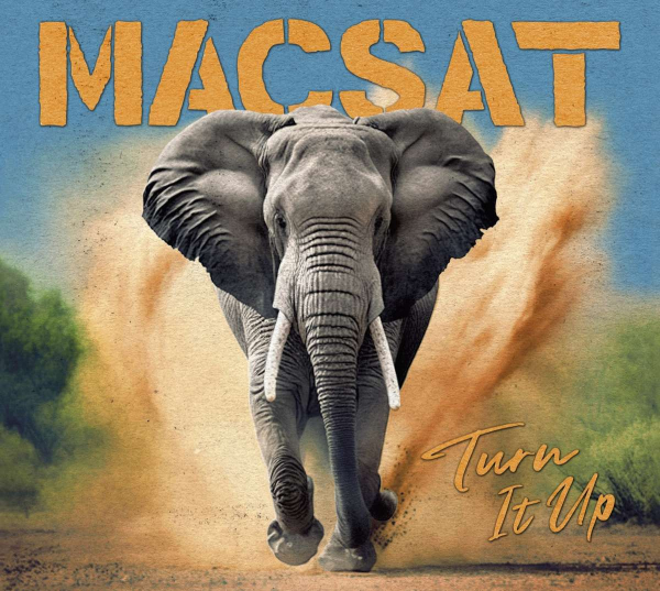 MACSAT – TURN IT UP