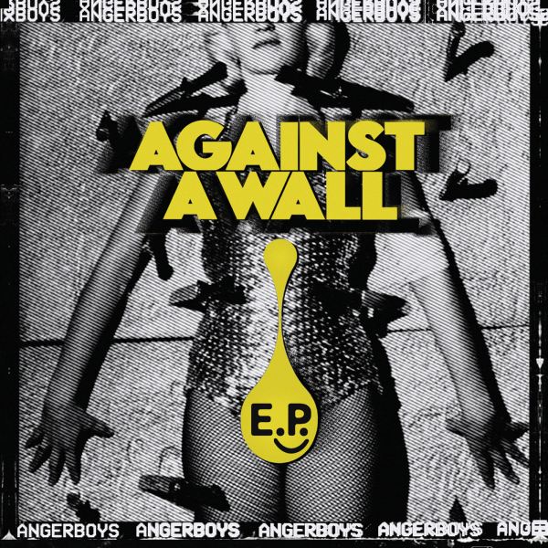 ANGERBOYS – against a wall